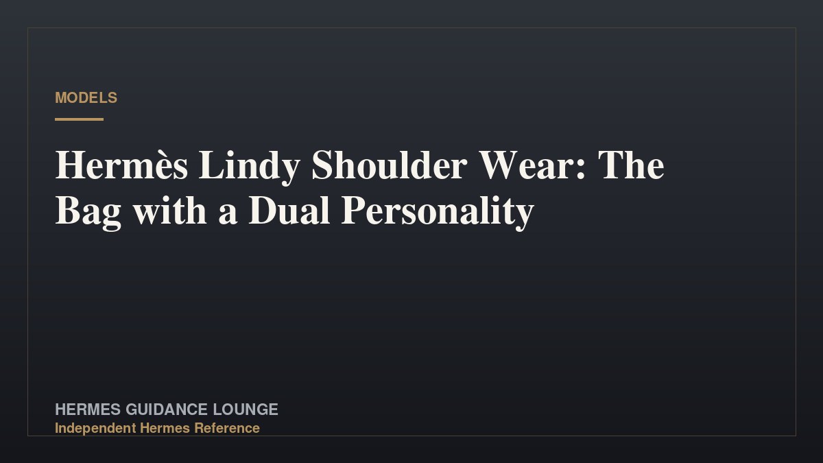 Hermès Lindy Shoulder Wear: The Bag with a Dual Personality