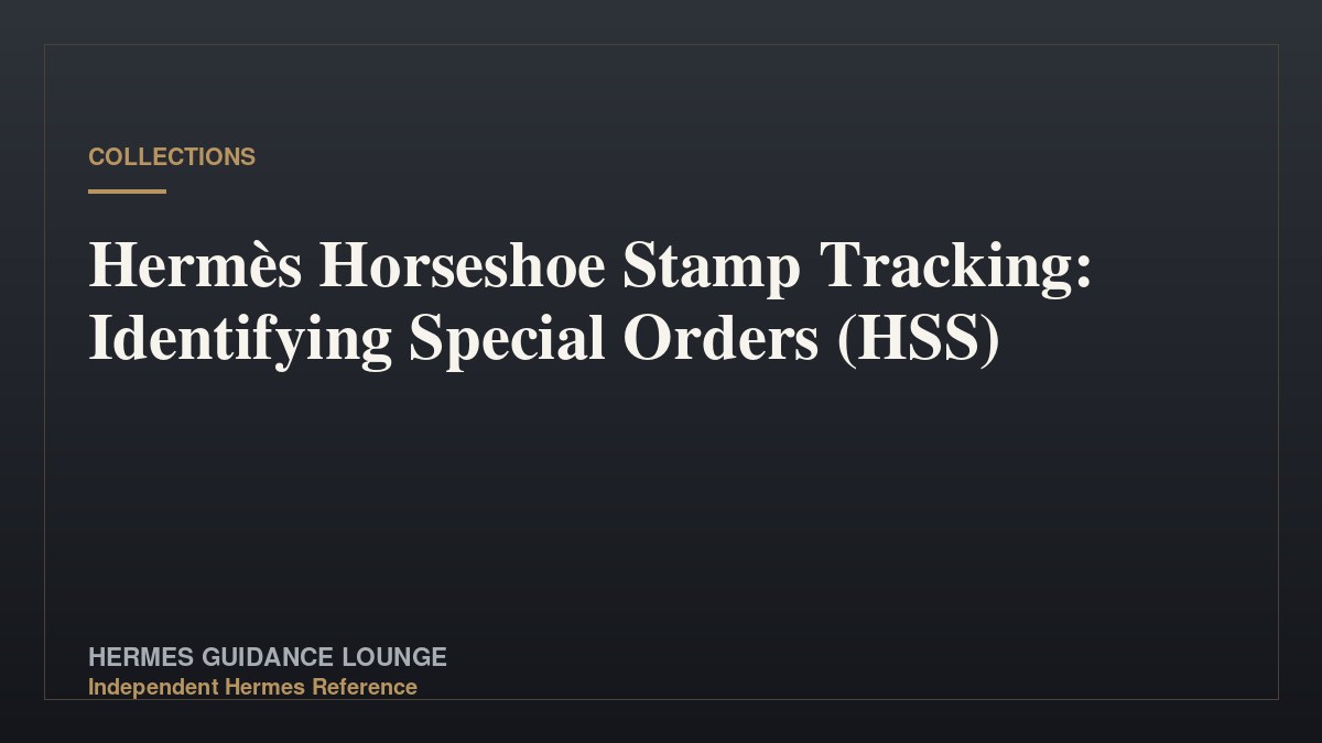 Hermès Horseshoe Stamp Tracking: Identifying Special Orders (HSS)